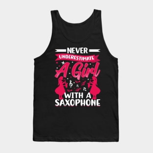 Never underestimate a GIRL with a saXOPHONE Tank Top